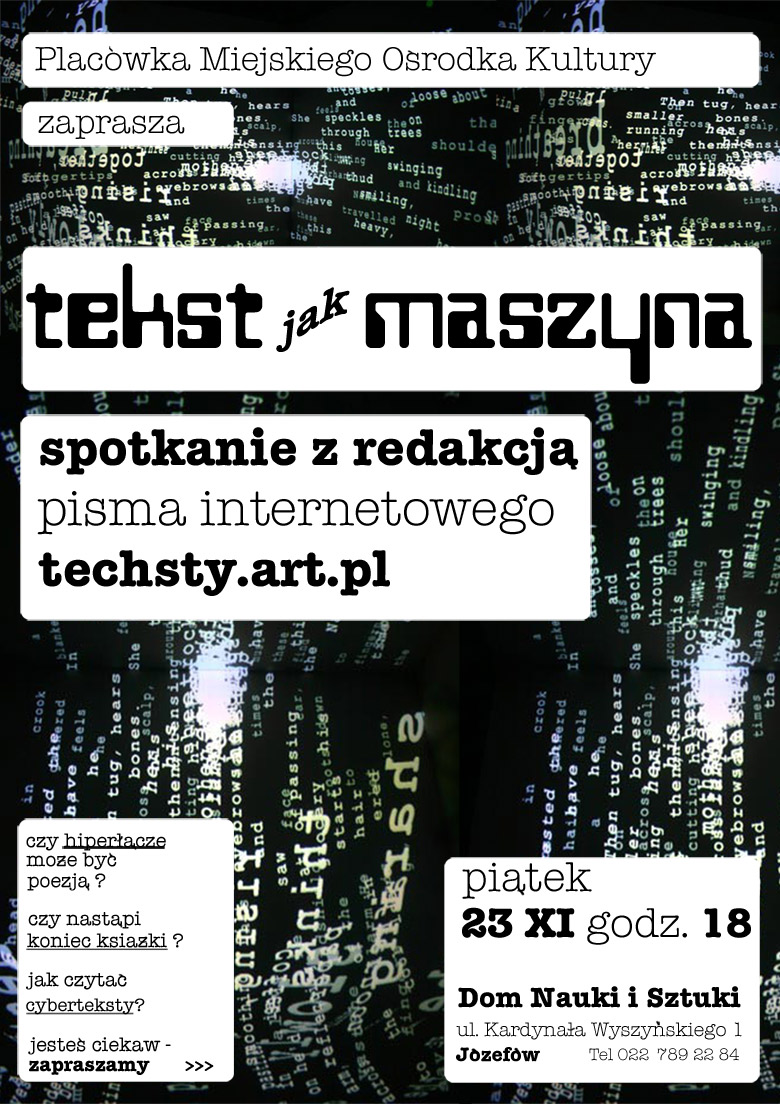Plakat na spotkanie z redakcją Techstów w MIejskim Ośrodku Kultury w Józefowie, design: Techsty